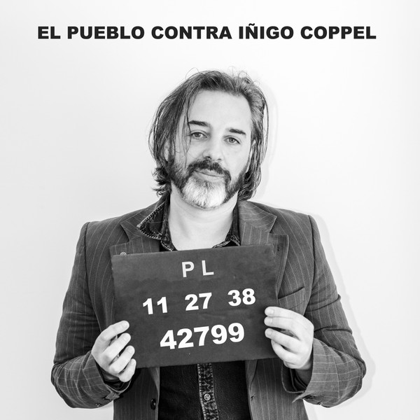 El Pueblo Contra Iñigo Coppel