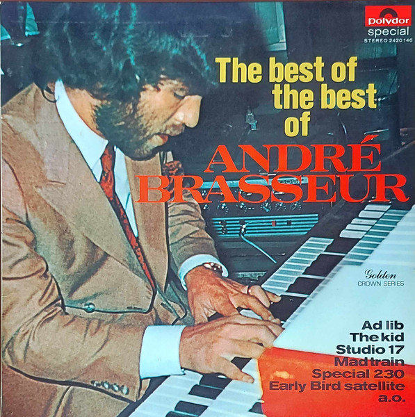 The Best Of The Best Of André Brasseur
