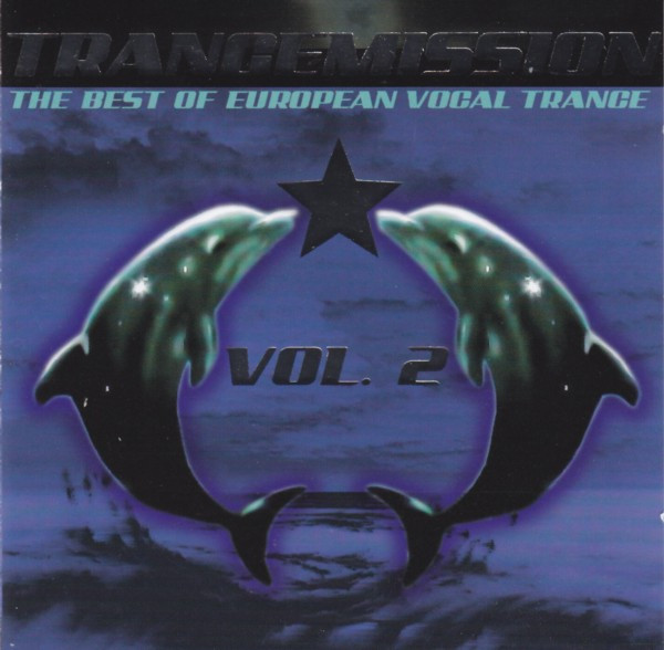 Trancemission - The Best Of European Vocal Trance Vol. 2