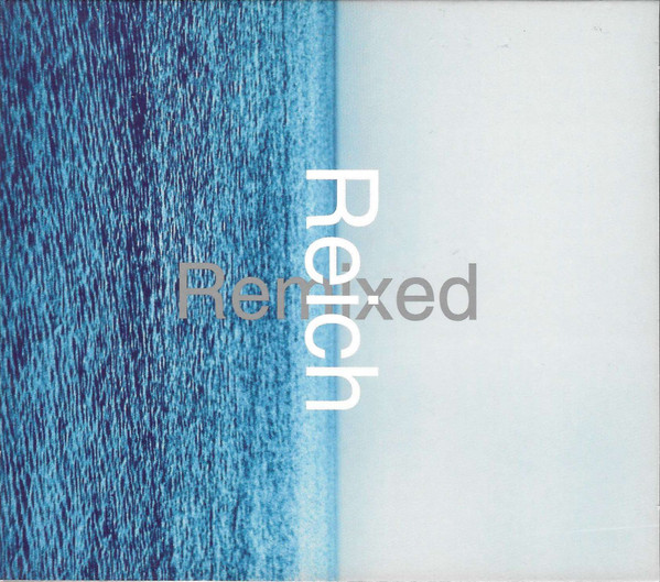 Reich Remixed