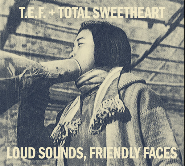 Loud Sounds, Friendly Faces