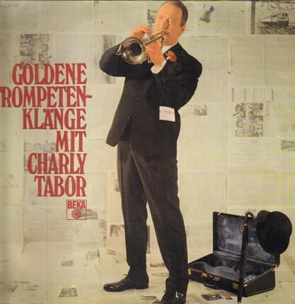 Goldene Trompetenklänge Mit Charly Tabor