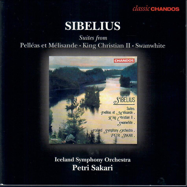 Suites: Pelléas Et Mélisande / King Christian II / Swanwhite