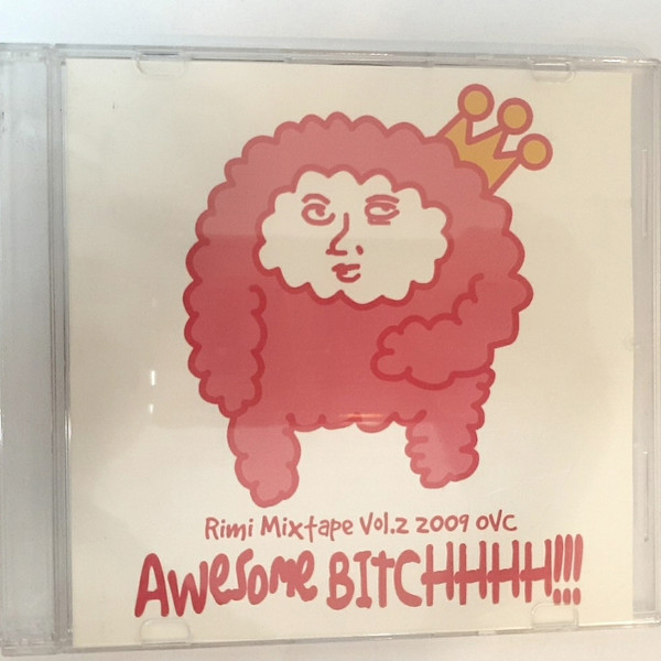 rimi mixtape - awesome bitchhhh!!!