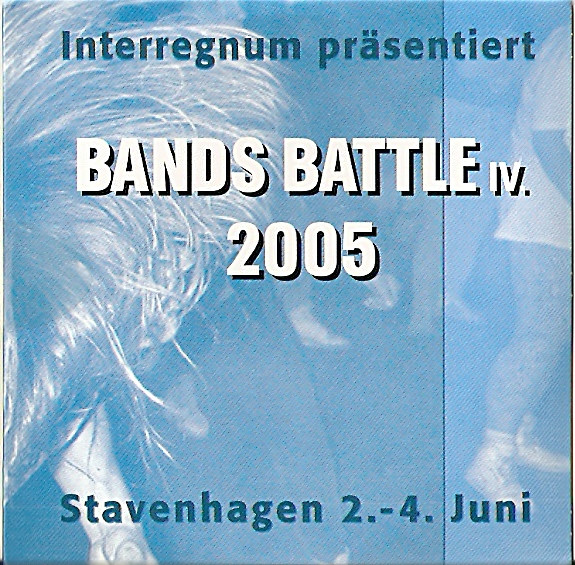 Bands Battle IV. 2005 - Stavenhagen 2.-4. Juni