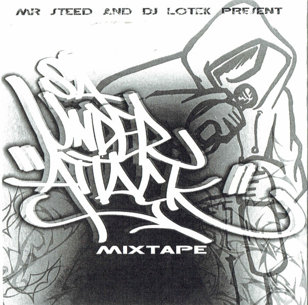 Mr Steed & DJ Lotek Presents SA Under Attack Mixtape