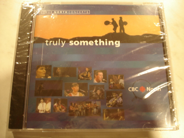 Truly Something (True North Concerts)