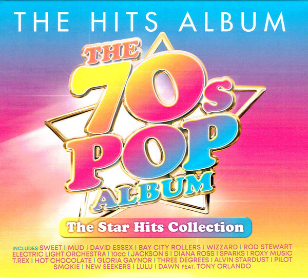 The Hits Album: The 70s Pop Album - The Star Hits Collection