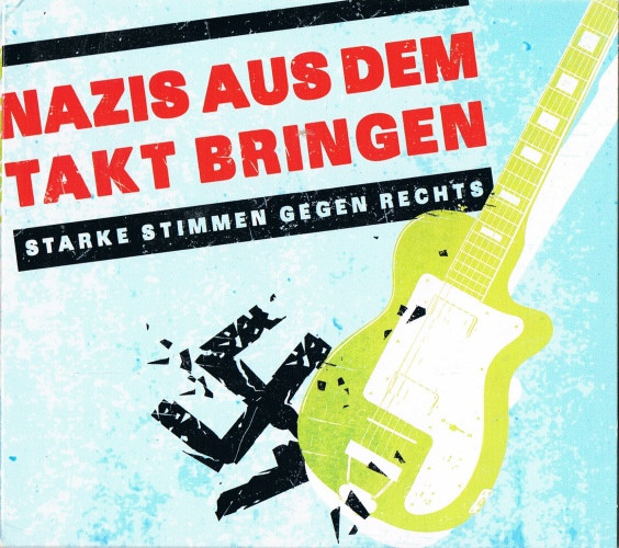 Nazis Aus Dem Takt Bringen (Starke Stimmen Gegen Rechts)