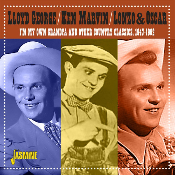 I'm My Own Grandpa And Other Country Classics, 1947-1962