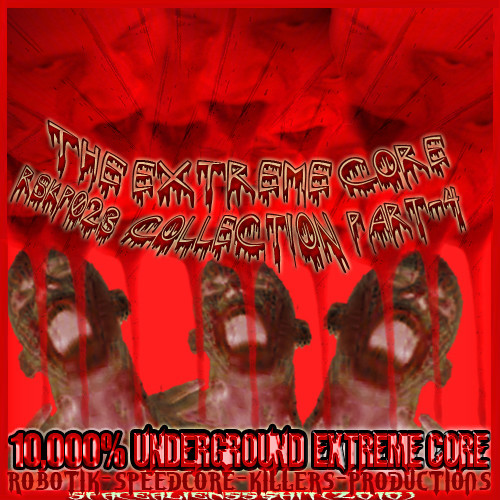 The Extreme Core Collection Part-4 (10,000% Underground Extreme Core)