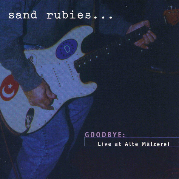 Goodbye: Live At Alte Mälzerei