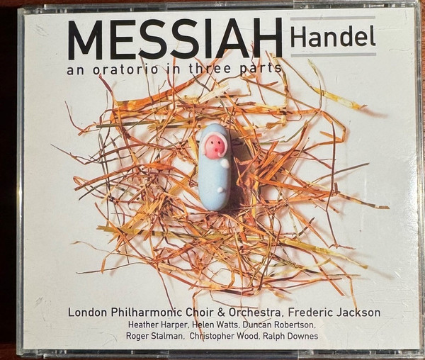 Messiah (An Oratorio In Three Parts)