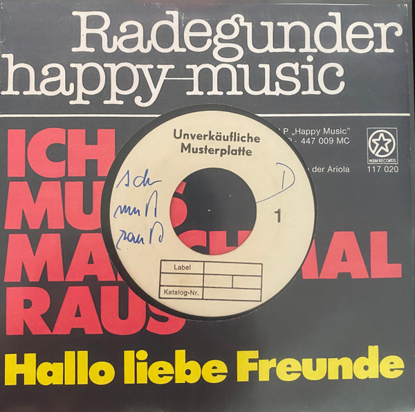 Ich Muss Manchmal Raus / Hallo Liebe Freunde