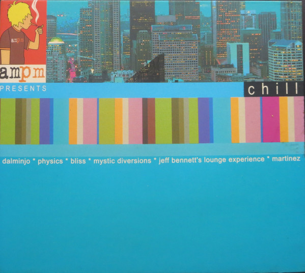 ampm Presents Chill