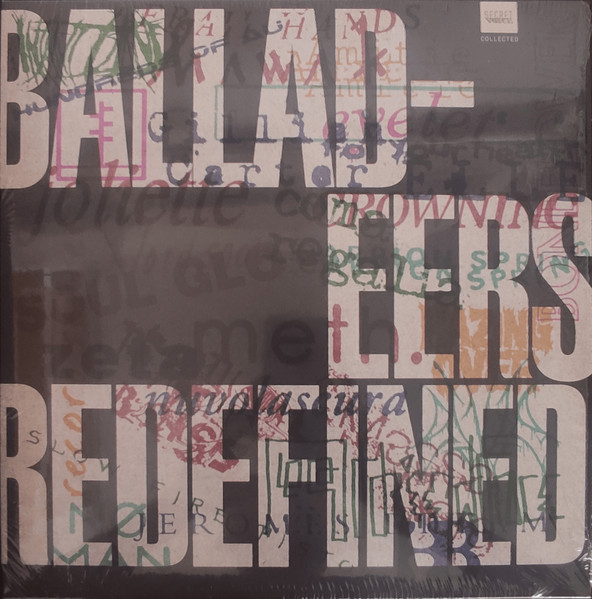 Balladeers, Redefined