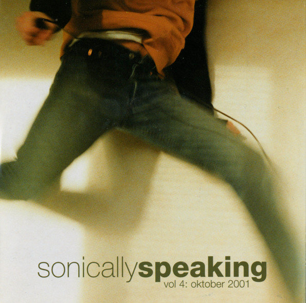 Sonically Speaking Vol 4: Oktober 2001