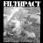Filthpact / Step On It