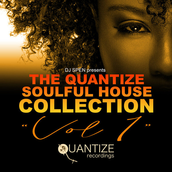DJ Spen presents Quantize Soulful House Collection "Vol 1"