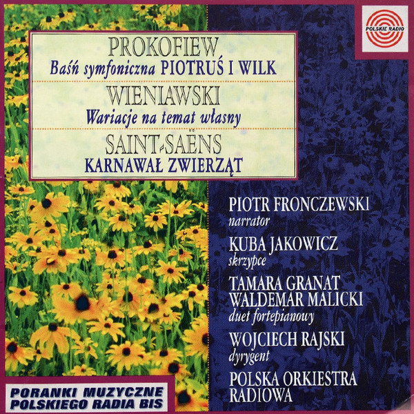 Baśń Symfoniczna Piotruś I Wilk / Wariacje Na Temat Własny / Karnawał Zwierząt