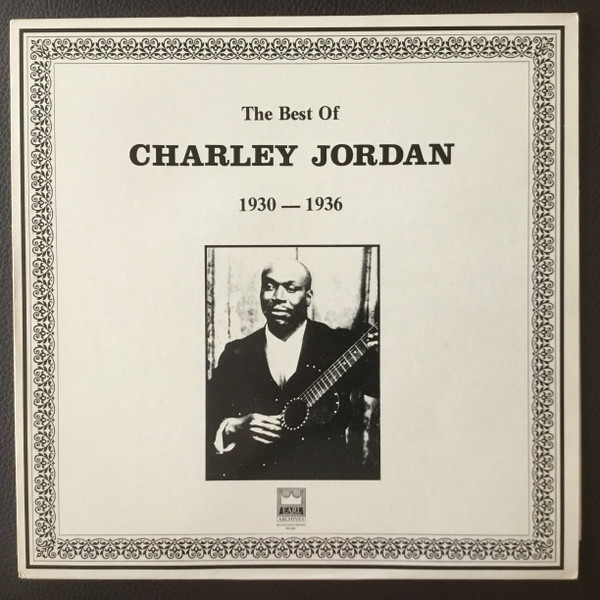 The Best Of Charley Jordan 1930-1936