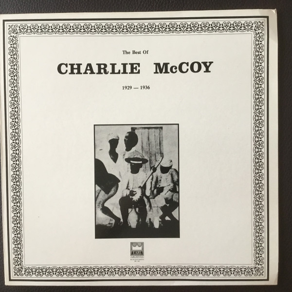 The Best Of Charlie McCoy 1929-1936