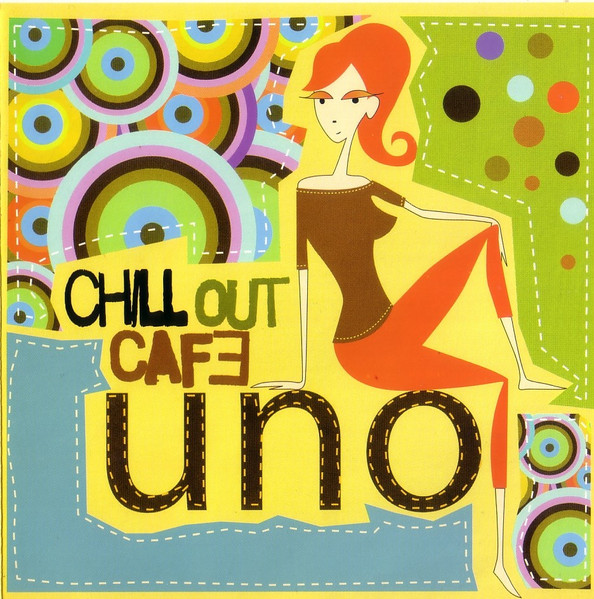 Chill Out Cafe Uno