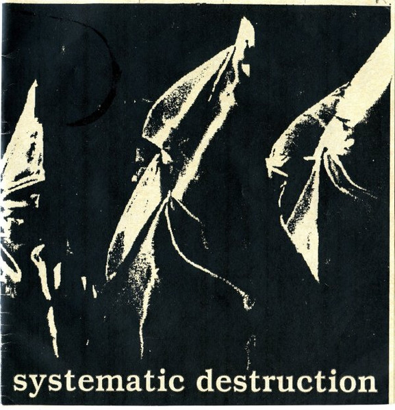Systematic Destruction