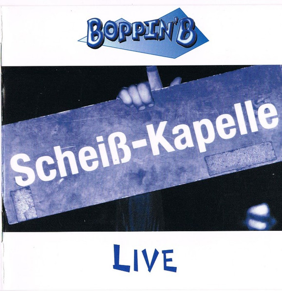 Scheiß-Kapelle Live