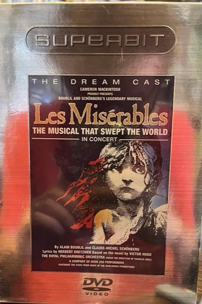 Les Miserables In Concert - The Dream Cast In Concert