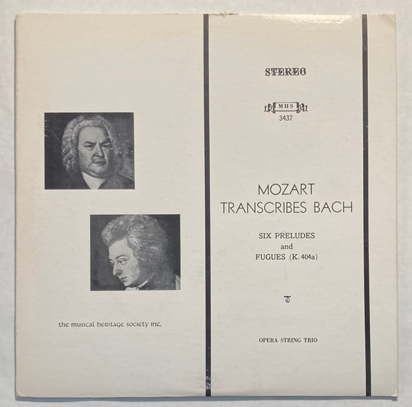 Mozart Transcribes Bach, Six Preludes And Fugues, K 404a