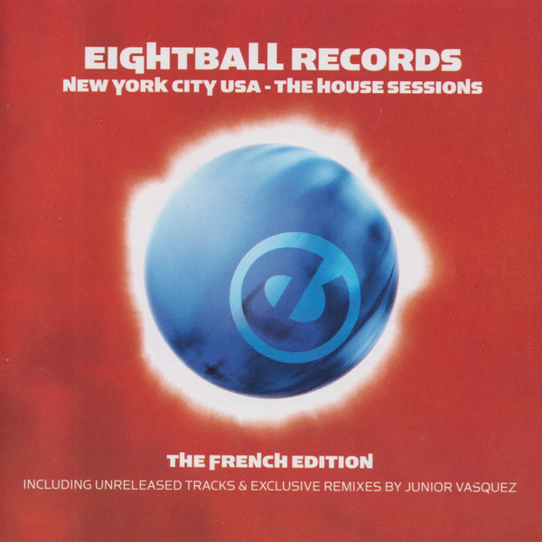 Eightball Records House Sessions (Unmixed Version & DJ Mix Remasterd 2022)