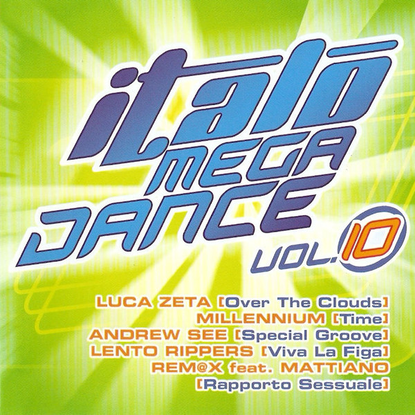 Italo Mega Dance Vol. 10
