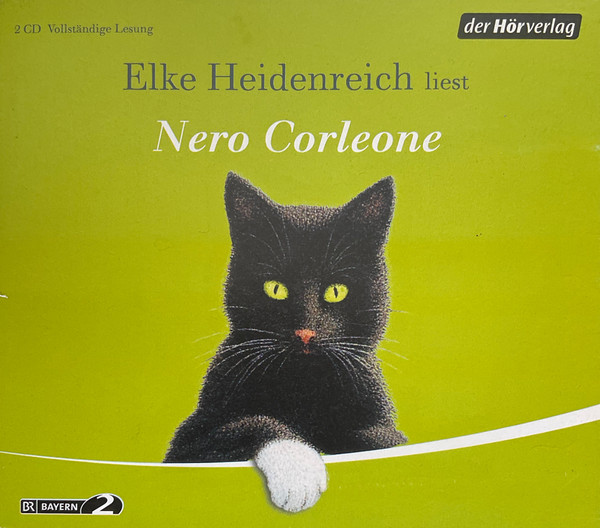 Elke Heidenreich Liest Nero Corleone