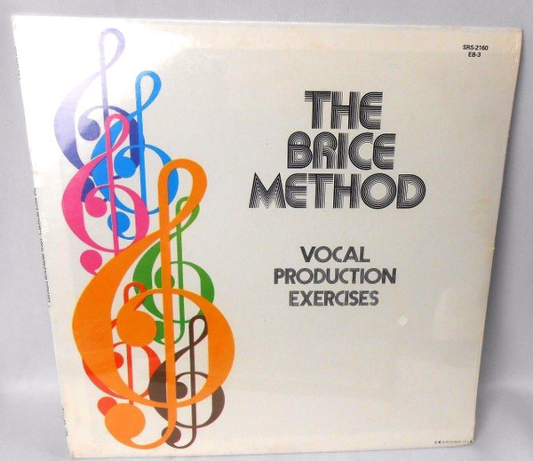 The Brice Method (Vocal Production Exercises)
