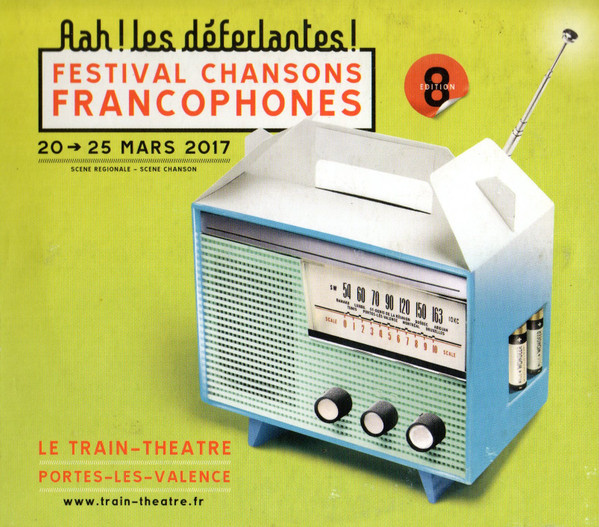 Aah ! Les Déferlantes ! Festival Chansons Francophones