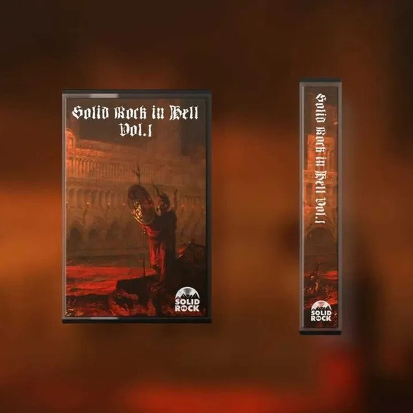 Solid Rock In Hell Vol. I