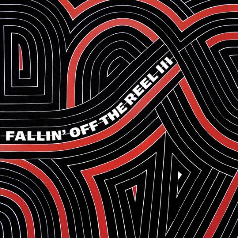 Fallin' Off The Reel III