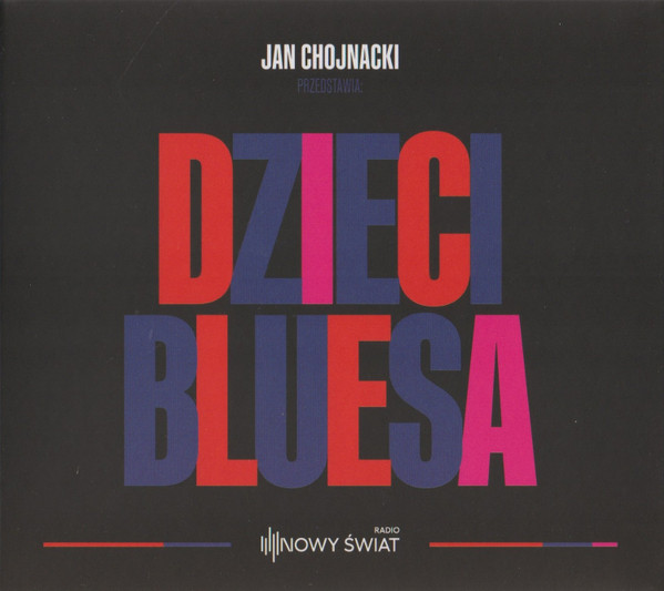 Przedstawia: Dzieci Bluesa