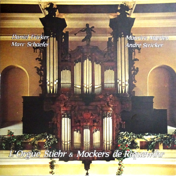 L'Orgue Stiehr & Mockers De Riquewihr