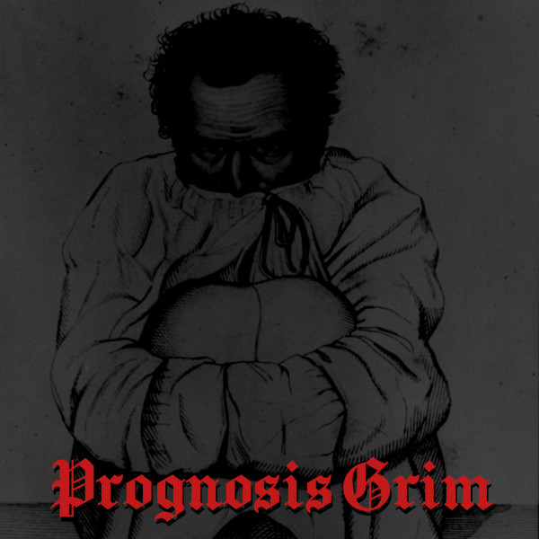 Prognosis Grim