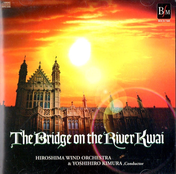 The Bridge On The River Kwai