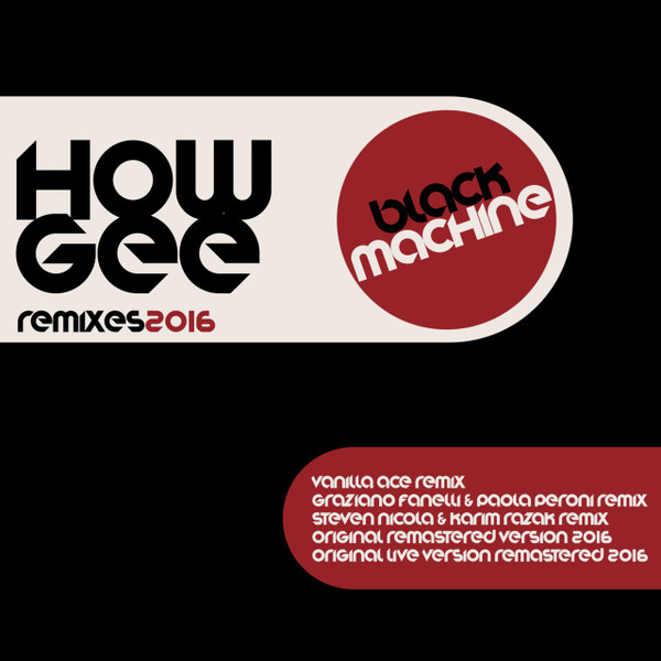 How Gee (Remixes 2016)