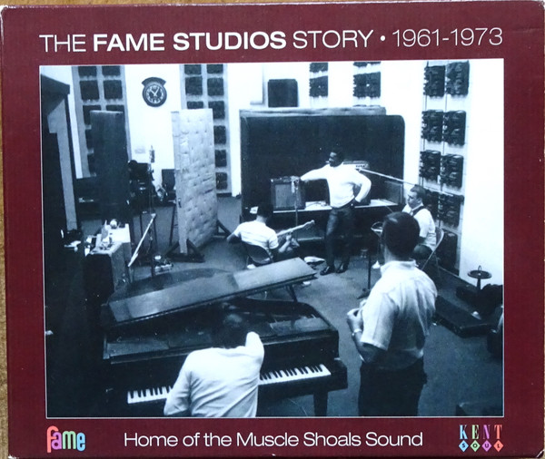 The Fame Studios Story • 1961-1973