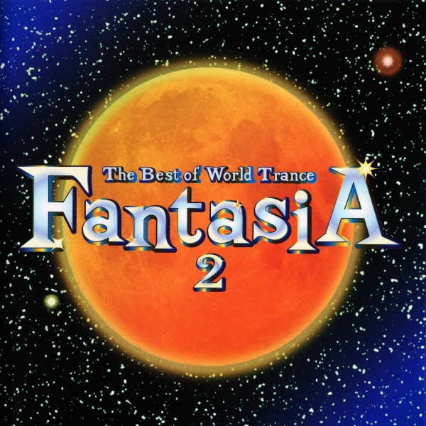 The Best Of World Trance Fantasia 2