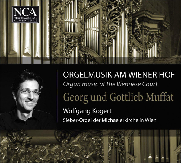Orgel Music Am Wiener Hof = Organ Music At The Viennese Court