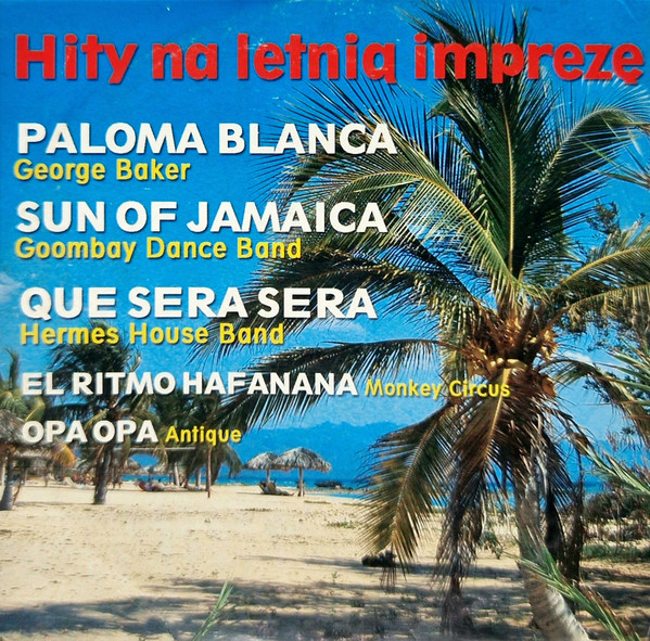 Hity Na Letnią Imprezę
