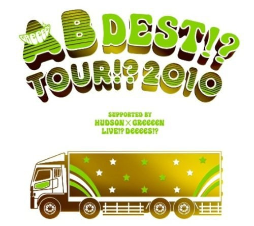 Ab Dest!? Tour!? 2010 