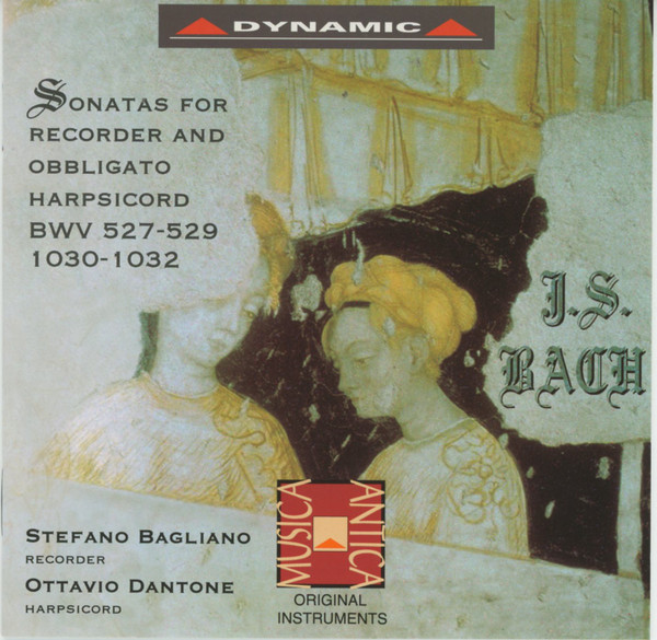 Sonatas For Recorder And Obbligato Harpsicord BWV 527-529, 1030-1032