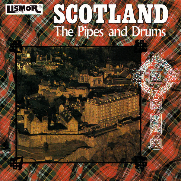 Scotland - The Pipes And Drums
